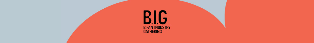 B.I.G BIFAN INDUSTRY GATHERING